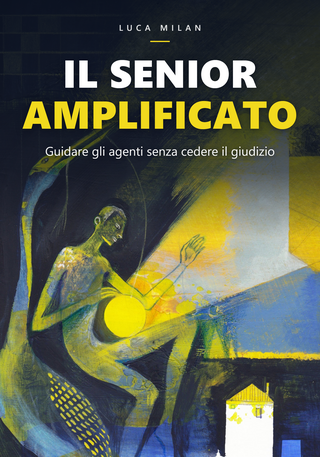 Cover of the book Il senior amplificato